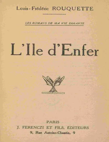 L'Ile d'Enfer de Louis-Frédéric Rouquette, couverture du livre