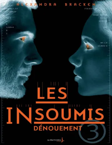 Les Insoumis T3 - Dénouement d’Alexandra Bracken, couverture du livre