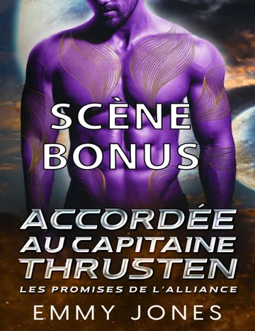 Accordee au Capitaine Thrusten - Scene Bonus d’Emmy Jones, couverture du livre
