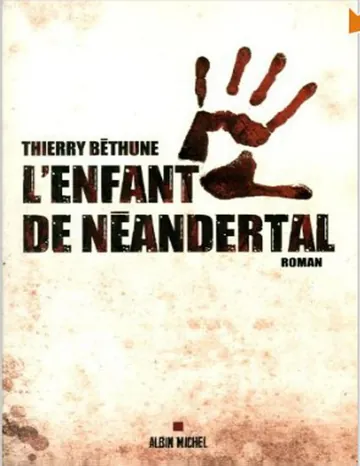 L'Enfant de Néandertal de Thierry Béthune, couverture du livre