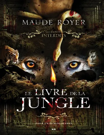 Les contes interdits - Le livre de la jungle de Maude Royer, couverture du livre