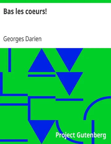Bas les coeurs! de Georges Darien, couverture du livre