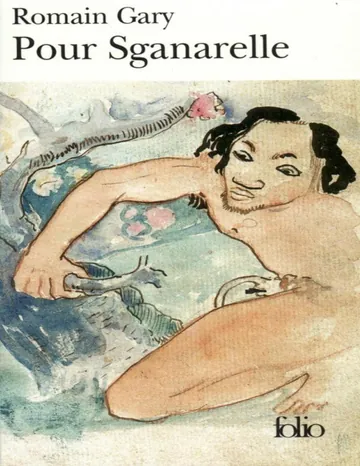 Pour Sganarelle de Romain Gary, couverture du livre