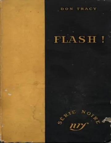 Flash ! de Don Tracy, couverture du livre