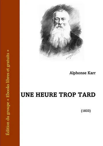 Une heure trop tard d’Alphonse Karr, couverture du livre