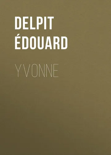 Yvonne d’Édouard Delpit, couverture du livre