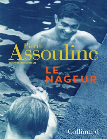 Le nageur de Pierre Assouline, couverture du livre