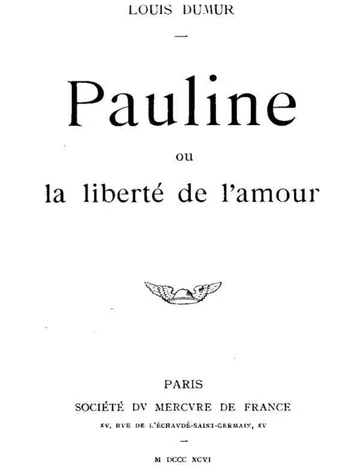 Pauline, ou la liberté de l'amour de Louis Dumur, couverture du livre