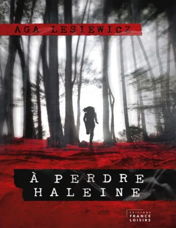À perdre haleine d’Aga Lesiewicz, couverture du livre