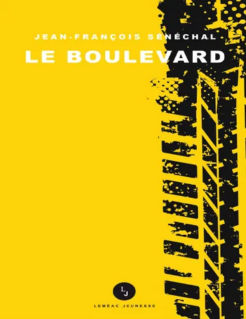 Le boulevard de Jean-Francois Sénéchal, couverture du livre
