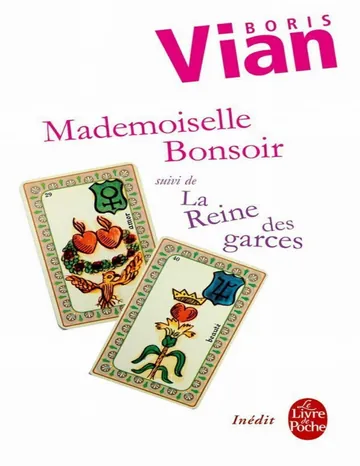 Mademoiselle Bonsoir suivi de La Reine des garces de Boris Vian, couverture du livre