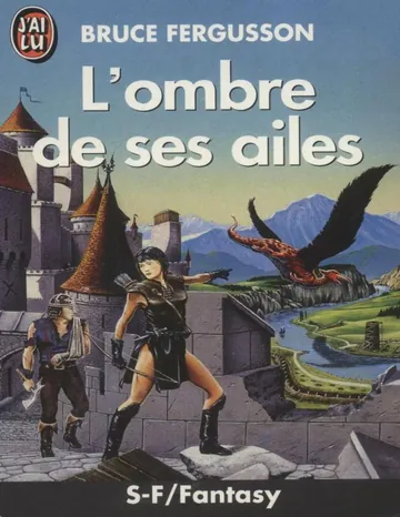 L'ombre de ses ailes de Bruce Fergusson, couverture du livre