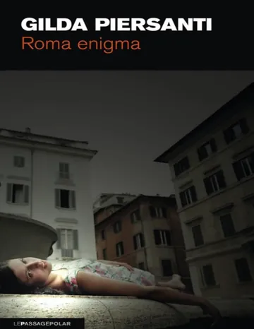 [Saisons meurtrieres 6] Roma enigma de Gilda Piersanti, couverture du livre