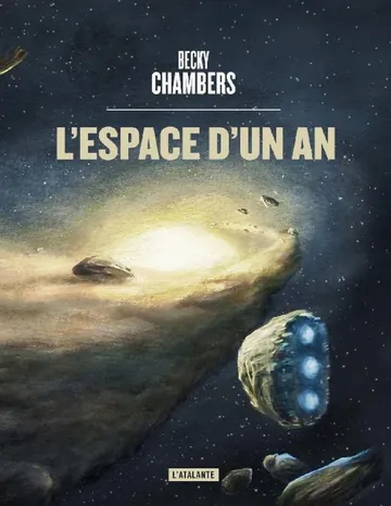 L'espace d'un an de Becky Chambers, couverture du livre