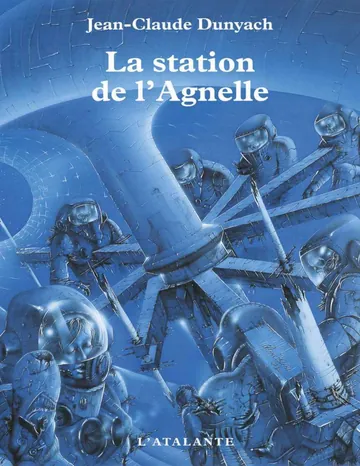 La station de l'Agnelle de Jean-Claude Dunyach, couverture du livre