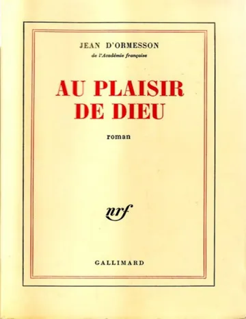 Au plaisir de Dieu de Jean Ormesson, couverture du livre