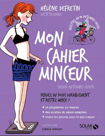 Mon cahier minceur - saison automne hiver d’Hélène Defretin, couverture du livre