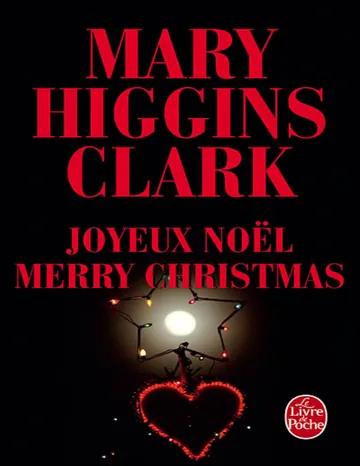 Joyeux Noël Merry Christmas de Mary Higgins Clark, couverture du livre