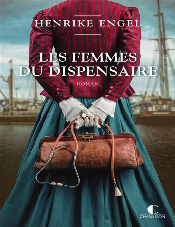 Les Femmes du dispensaire d’Henrike Engel, couverture du livre