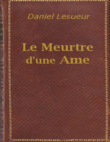 Le meurtre d'une âme de Daniel Lesueur, couverture du livre