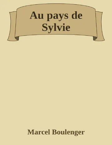Au pays de Sylvie de Marcel Boulenger, couverture du livre