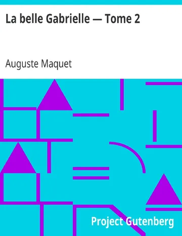 La belle Gabrielle — Tome 2 d’Auguste Maquet, couverture du livre