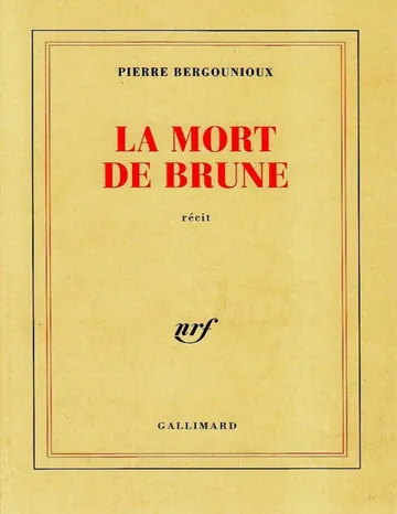 La mort de Brune de Pierre Bergounioux, couverture du livre