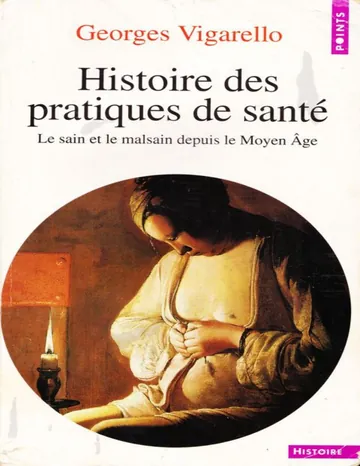 Histoire des pratiques de santé de George Vigarello, couverture du livre