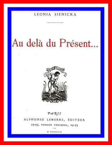 Au delà du présent... de Léonia Sienicka, couverture du livre