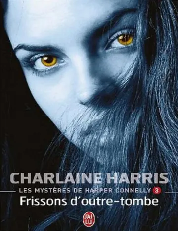Frissons d'outre tombe d’Harris Charlaine, couverture du livre