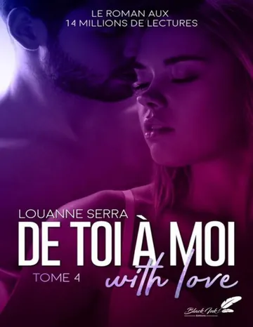 De toi à moi (with love) : T4 de Louanne Serra, couverture du livre