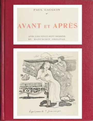 Avant et Après Avec les vingt-sept dessins du manuscrit original de Paul Gauguin, couverture du livre