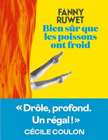 Bien sûr que les poissons ont froid de Fanny Ruwet, couverture du livre