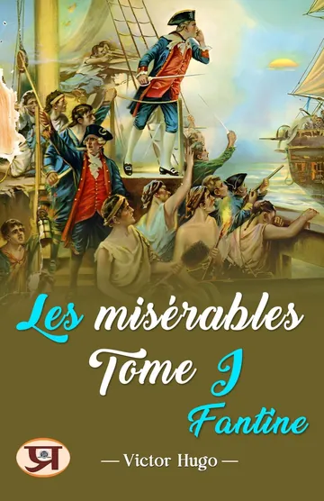 Les misérables Tome I: Fantine de Victor Hugo, couverture du livre
