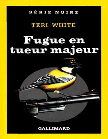 Fugue en tueur majeur de Teri White, couverture du livre