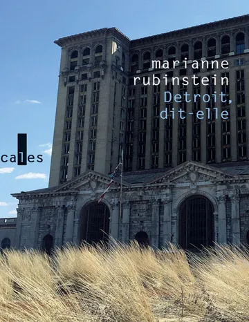 Detroit, dit-elle. Économies de la survie de Marianne Rubinstein, couverture du livre