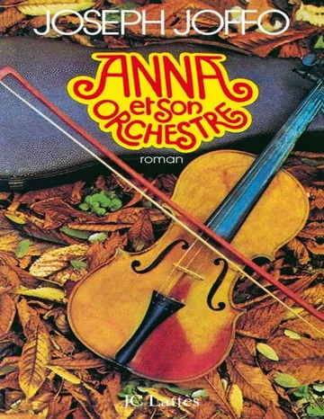 Anna et son orchestre de Joseph Joffo, couverture du livre