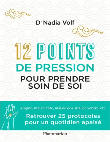12 points de pression pour prendre soin de soi de Nadia Volf, couverture du livre