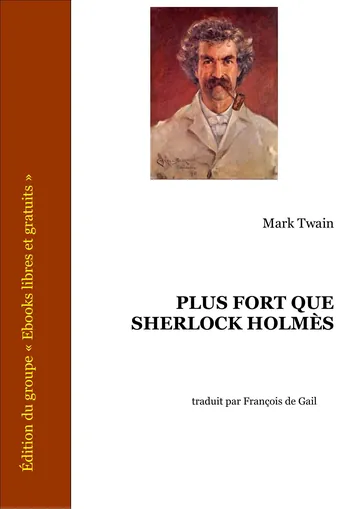 Plus Fort Que Sherlock Holmès de Mark Twain, couverture du livre