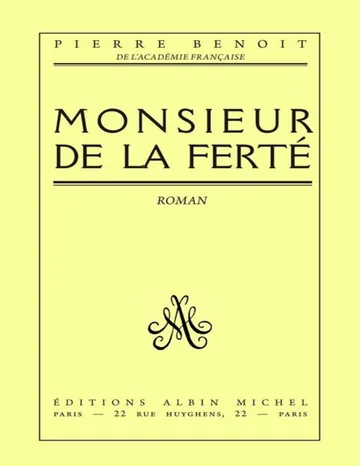 Monsieur de La Ferté (French Edition) de Pierre Benoit, couverture du livre