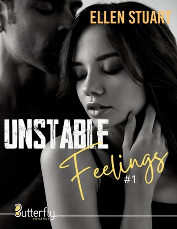 Unstable feelings #1 d’Ellen Stuart, couverture du livre
