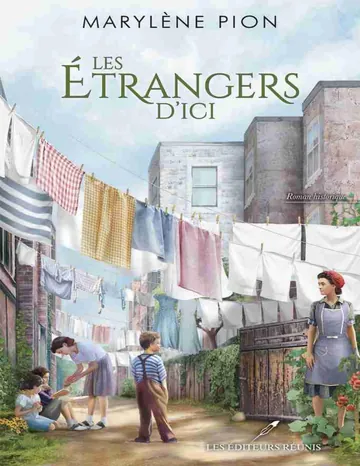 Les étrangers d'ici de Marylène Pion, couverture du livre