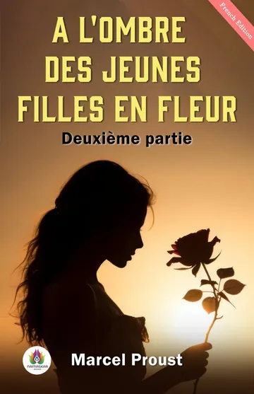 A l'ombre des jeunes filles en fleurs — Deuxième partie de Marcel Proust, couverture du livre