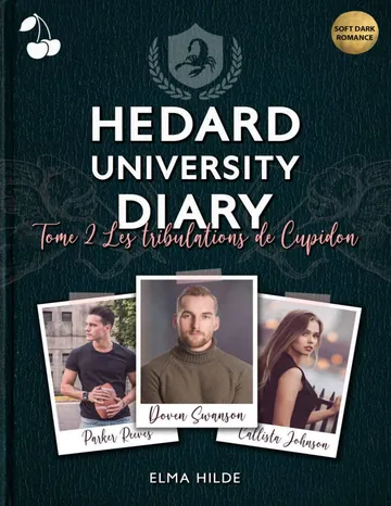 Hedard University Diary, Tome 2- Les tribulations de Cupidon d’Elma Hilde, couverture du livre