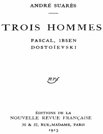 Trois hommes: Pascal, Ibsen, Dostoïevski d’André Suarès, couverture du livre