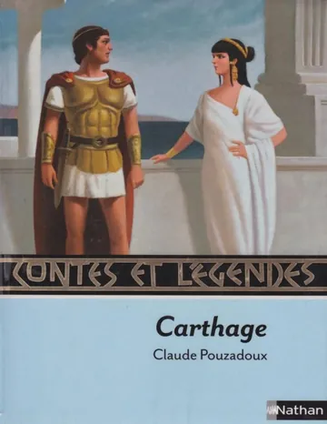Contes et légendes - Carthage de Pouzadoux Claude, couverture du livre