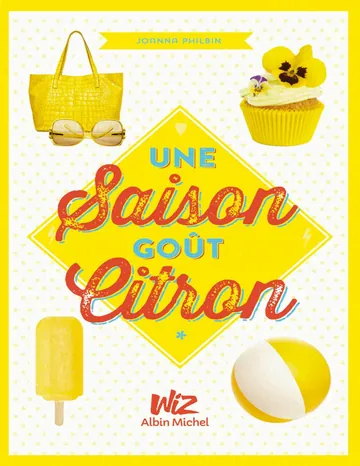 Une saison goût citron de Joanna Philbin, couverture du livre