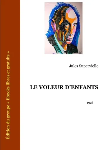 Le Voleur d'enfants de Jules Supervielle, couverture du livre