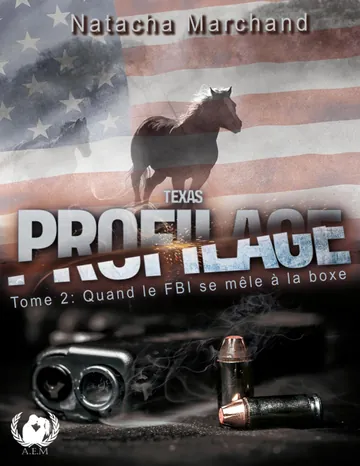 Texas Profilage tome 2 de Natacha Marchand, couverture du livre