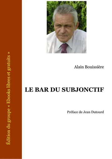 Le Bar Du Subjonctif d’Alain Bouissière, couverture du livre